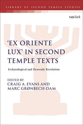 'Ex Oriente Lux' in Second Temple Texts