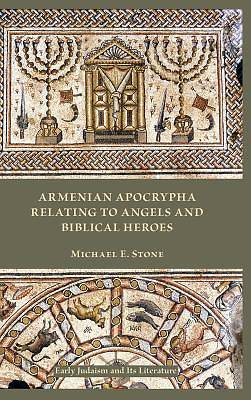 Picture of Armenian Apocrypha Relating to Angels and Biblical Heroes