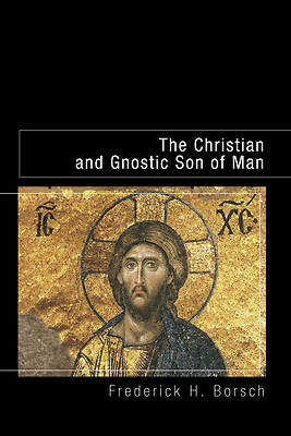 Picture of The Christian and Gnostic Son of Man
