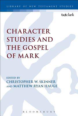 Picture of Character Studies and the Gospel of Mark