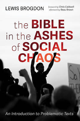 Picture of The Bible in the Ashes of Social Chaos