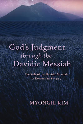 Picture of God's Judgment through the Davidic Messiah