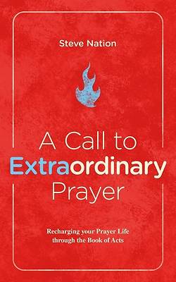 Picture of A Call to Extraordinary Prayer