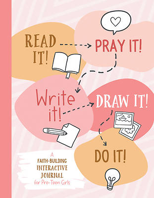 Picture of Read It! Pray It! Write It! Draw It! Do It! (for Pre-Teen Girls)