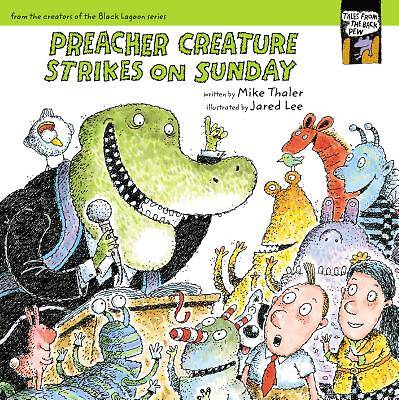 Picture of Preacher Creature Strikes on Sunday