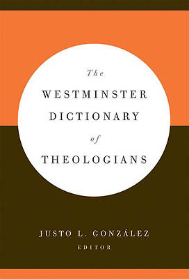 Picture of The Westminister Dictionary of Theologians