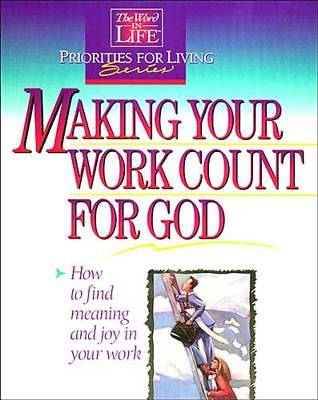 Picture of Making Your Work Count for God