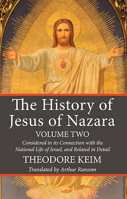 Picture of The History of Jesus of Nazara, Volume Two