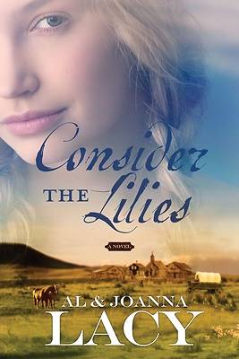 Picture of Consider the Lilies