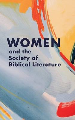 Picture of Women and the Society of Biblical Literature