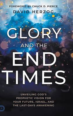 Picture of Glory and the End Times