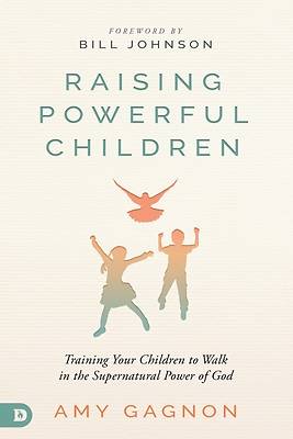 Picture of Raising Powerful Children