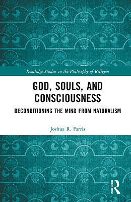 God, Souls, and Consciousness