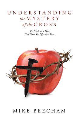 Picture of Understanding the Mystery of the Cross