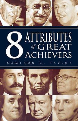 Picture of 8 Attributes of Great Achievers