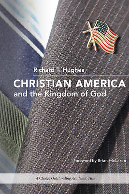 Picture of Christian America and the Kingdom of God