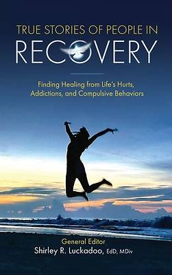 Picture of True Stories of People in Recovery