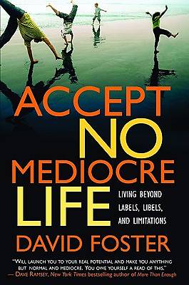 Picture of Accept No Mediocre Life