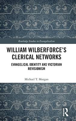 William Wilberforce's Clerical Networks