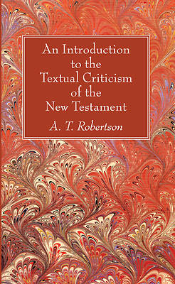 Picture of An Introduction to the Textual Criticism of the New Testament