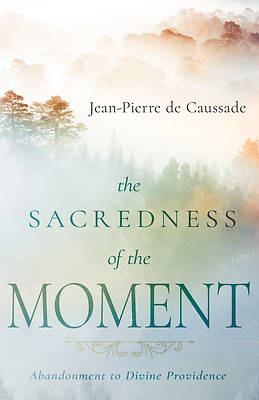 Picture of The Sacredness of the Moment