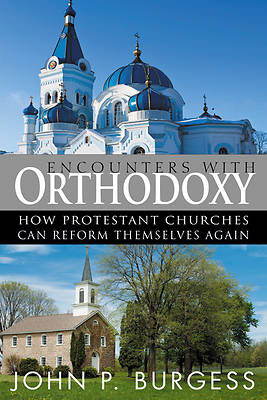 Picture of Encounters with Orthodoxy