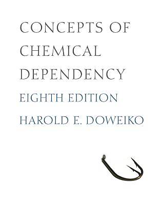 Picture of Concepts of Chemical Dependency