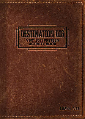 Picture of Vacation Bible School VBS 2021 Destination Dig Unearthing the Truth About Jesus Preteen Activity Book