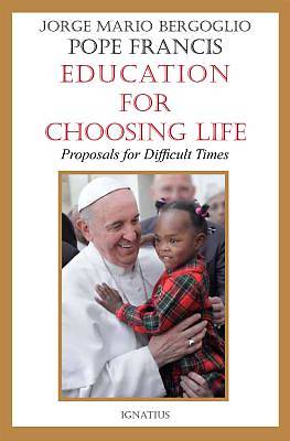 Picture of Education for Choosing Life