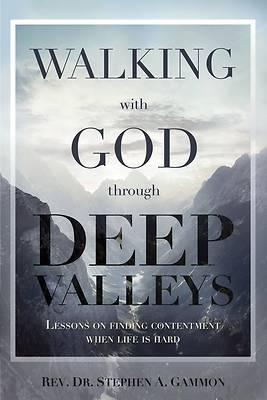 Picture of Walking with God through Deep Valleys