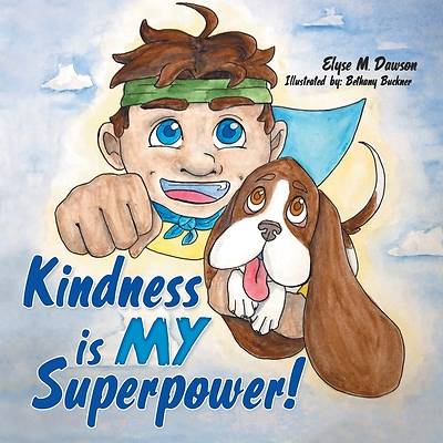 Picture of Kindness Is My Superpower!