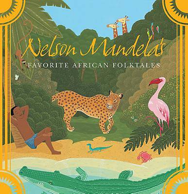 Picture of Nelson Mandela's Favorite African Folktales
