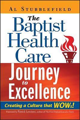 Picture of The Baptist Health Care Journey to Excellence