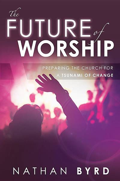 Picture of The Future of Worship