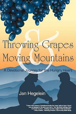 Picture of Throwing Grapes and Moving Mountains