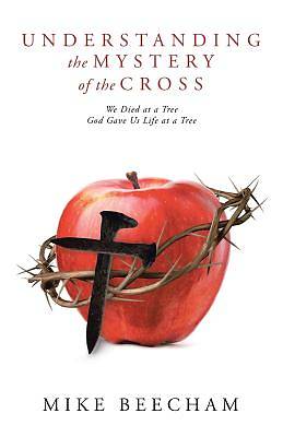 Picture of Understanding the Mystery of the Cross