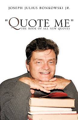 Picture of Quote Me the Book of All New Quotes