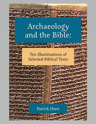 Picture of Archaeology and the Bible