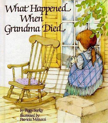 Picture of What Happened When Grandma Died