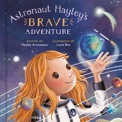 Picture of Astronaut Hayley's Brave Adventure