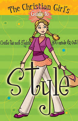 Picture of The Christian Girl's Guide to Style [With Change Purse]