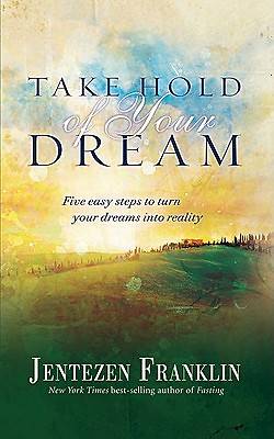 Picture of Take Hold of Your Dream