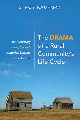 Picture of The Drama of a Rural Community's Life Cycle
