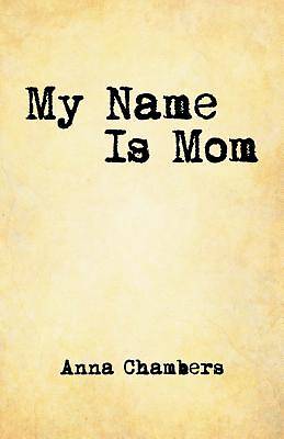 Picture of My Name Is Mom