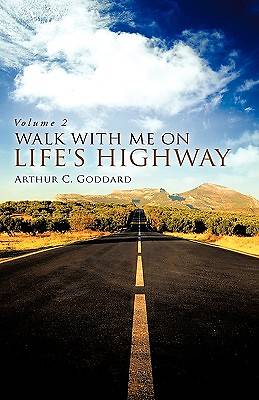 Picture of Walk with Me on Life's Highway