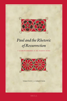 Picture of Paul and the Rhetoric of Resurrection