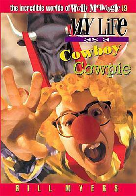 Picture of My Life as a Cowboy Cowpie