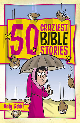 Picture of 50 Craziest Bible Stories