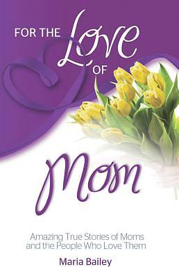Picture of For the Love of Mom [ePub Ebook]