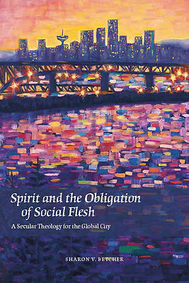 Picture of Spirit and the Obligation of Social Flesh